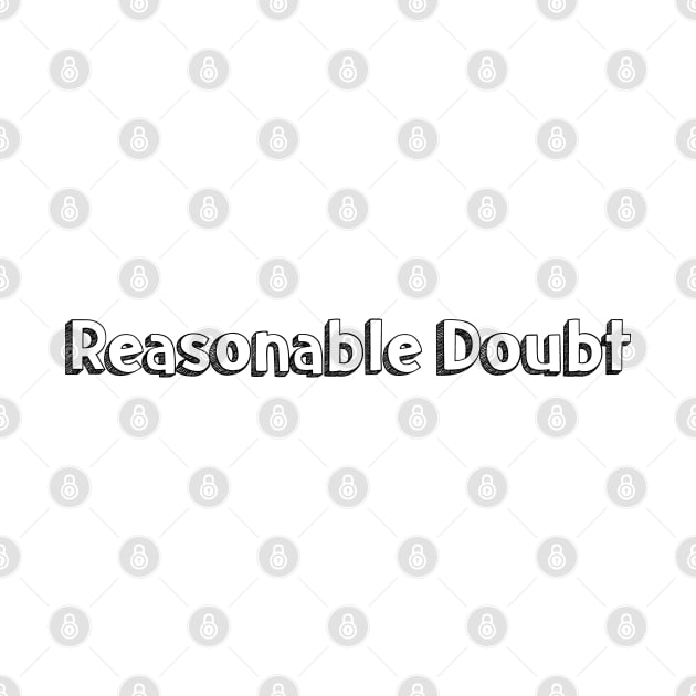 Reasonable Doubt // Typography Design by Aqumoet