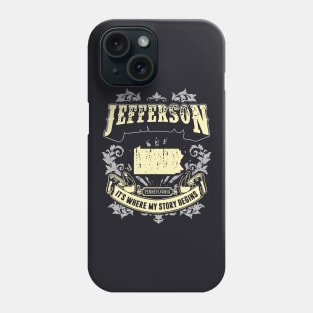 Jefferson Pennsylvania It Is Where My Story Begins 70s Phone Case