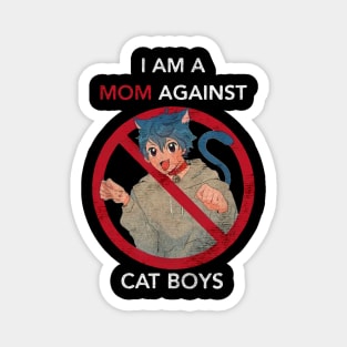 mom against cat boy Magnet