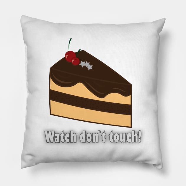 Don`t touch cake Pillow by Lady_M