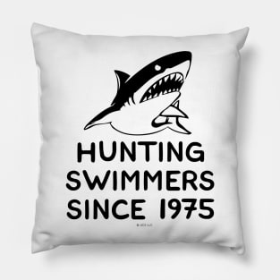 JAWS Movie Hunting Swimmers Since 1975 Pillow