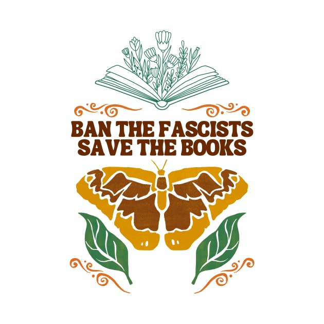 Ban the fascists, Save the books by MysteriesBooks