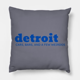 Detroit Cars, Bars, and a few Weirdos Blue Pillow