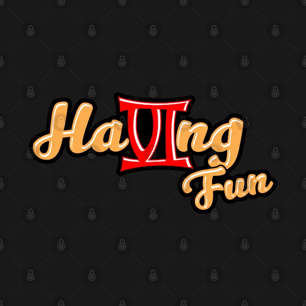 Having Fun 4th Gathering Typography by brographic