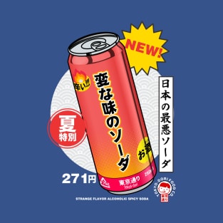 Weird Hot Spicy Japanese Alcoholic Soda T-Shirt