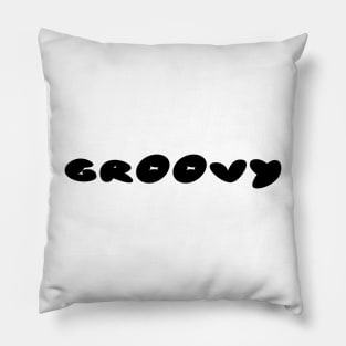 Feeling Groovy? Pillow