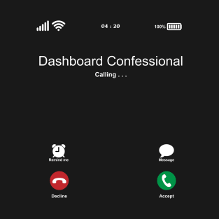 Dashboard Confessional Calling . . . T-Shirt