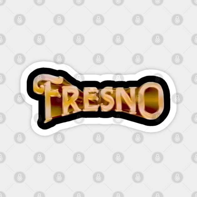 Fresno 1986 Magnet by The Daily Ghost
