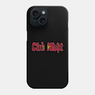 Sunday in Vietnamese/Tiếng Việt Phone Case