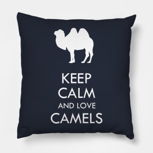 Keep calm and love camels Pillow