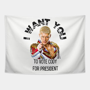 Cody Rhodes wants you! Tapestry