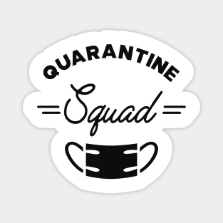 Quarantine Squad Magnet