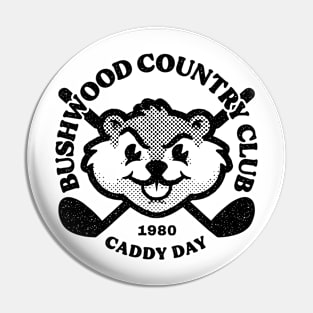 Bushwood Country Club Caddy Day 1980 Pin