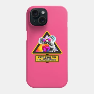 Please do not feed the Weird Australian koala in his vaporwave aesthetic Phone Case