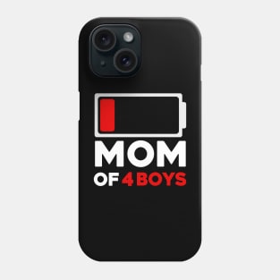 Mom Of 4 Boys Low Battery Phone Case