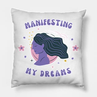 Manifesting my dreams mystical magic Pillow