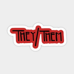 They/Them Pronouns Magnet