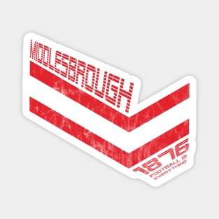 Football Is Everything - Middlesbrough F.C. 80s Retro Magnet