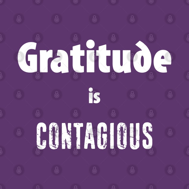 Gratitude Is Contagious by esskay1000