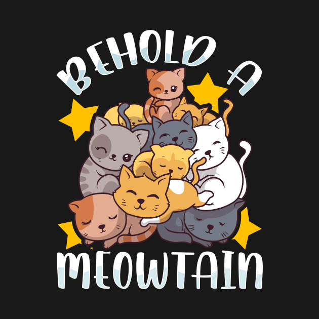 Behold A Meowtain Cute Cat Mountain Funny Kittens by theperfectpresents