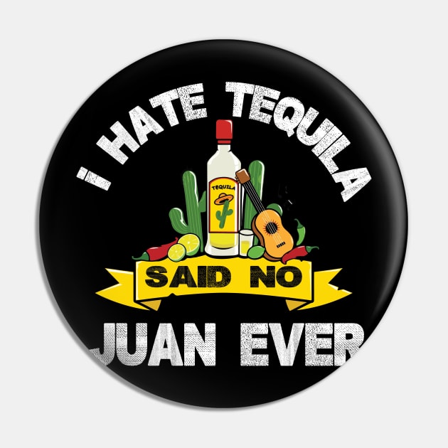 I hate tequila said no juan ever Pin by aaltadel