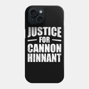 Justice For Cannon Hinnant Phone Case