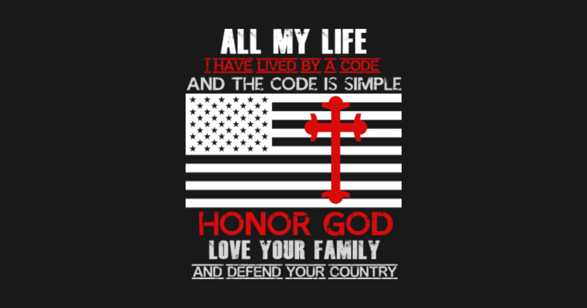 Honor God Love Your Family ... - Honor God Love Your Family - Posters and Art Prints | TeePublic