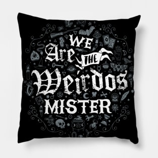 We Are The Weirdos  - Witchcore Goth - Vintage Distressed Occult Witch Pillow