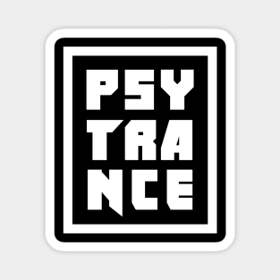 Psytrance - Electronic Music Trance Raver EDM Magnet