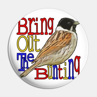 Bring out the BUNTING Pin