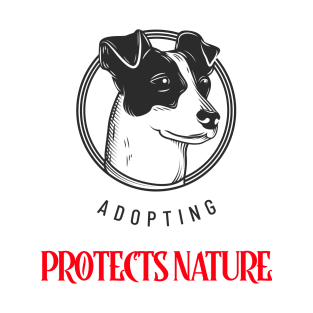 Adopting Protects Nature #1 T-Shirt