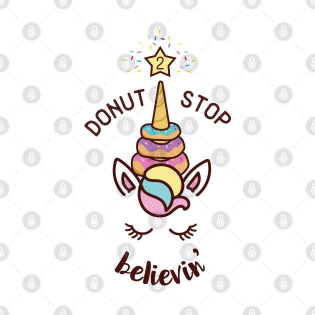 Donut Stop Believin' 2nd Birthday Donut Unicorn by HungryDinoDesign