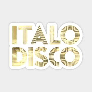 ITALO DISCO - Electronic music from the 90s pure gold collector editon Magnet