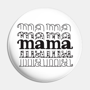 Mama Pattern Pin