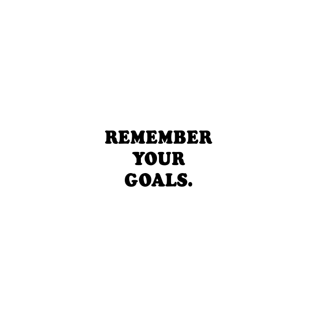 Remember your goals by standardprints