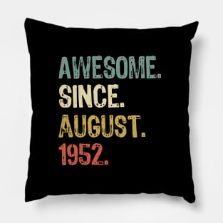 Awesome Since August 1952 Pillow