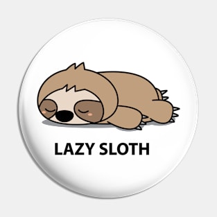 Lazy Sloth Pin