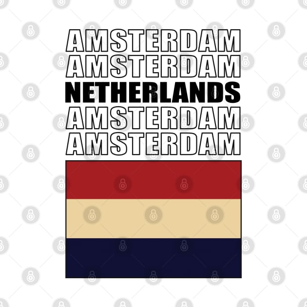 Flag of Netherlands by KewaleeTee