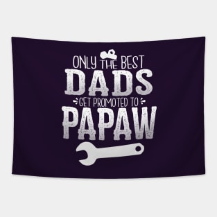 Papaw Promotion - Mr. Fix It Tapestry