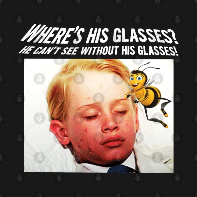 Where are his glasses? My Girl Bee Movie Parody by Bob Rose
