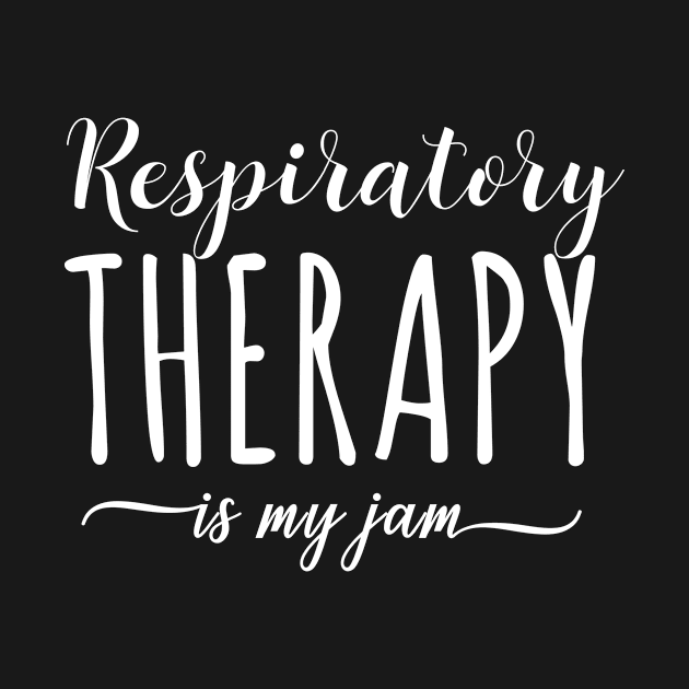 Respiratory Therapist is my Jam by MoodPalace