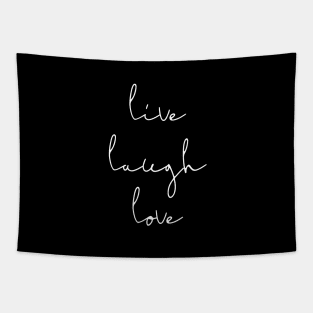 Live laugh love quote Tapestry