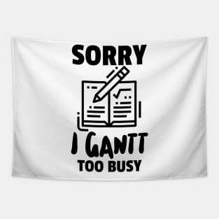 I Gantt Do it Tapestry