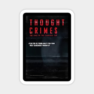 Throught crimes Magnet