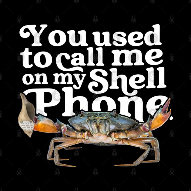 You Used To Call Me On My Shell Phone by Osangen