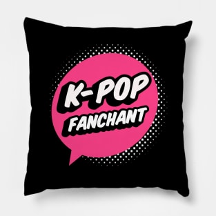 K-POP Fanchant shout out your love for Kpop on Black Pillow