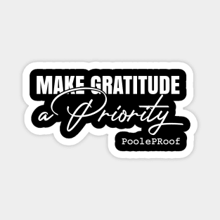 Make Gratitude A Priority Magnet