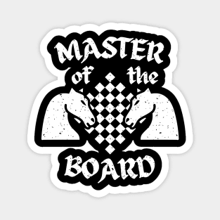 Chess - Master of the board Magnet
