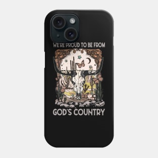 We're Proud To Be From God's Country Bull Skull Vintage Phone Case