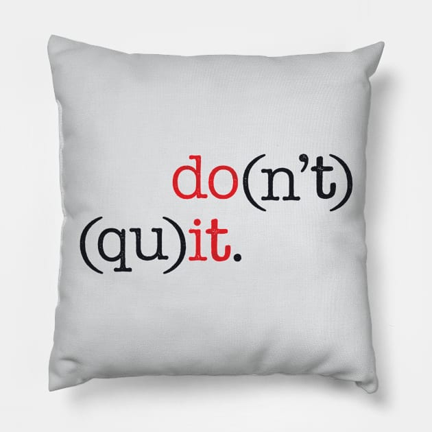 Do it. Pillow by monsieurgordon